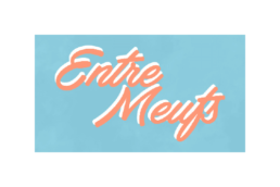 Logo des vid&eacute;os Entre Meufs