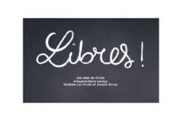 Logo de la s&eacute;rie Libres !